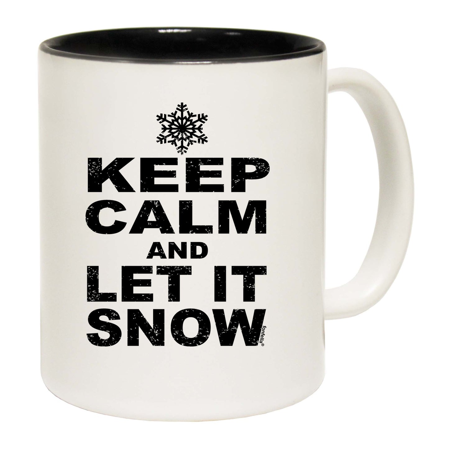 Keep Calm And Let It Snow - Funny Coffee Mug