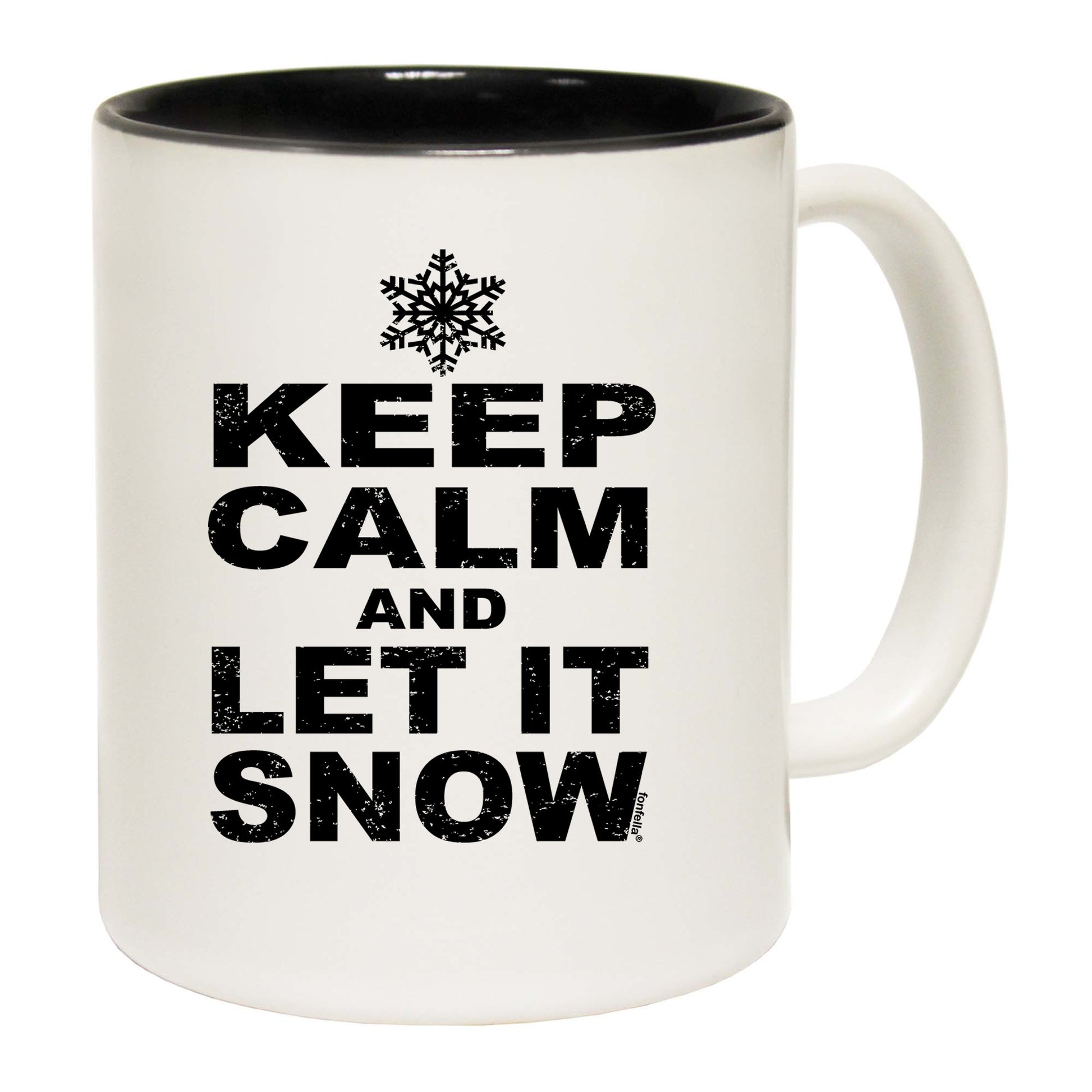 Keep Calm And Let It Snow - Funny Coffee Mug