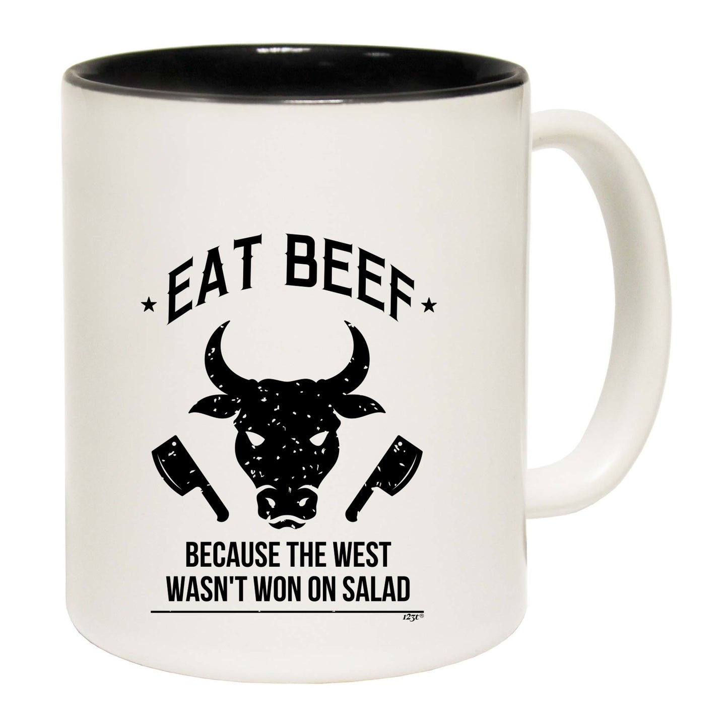 Eat Beef Because The West Wasnt Won On Salad - Funny Coffee Mug