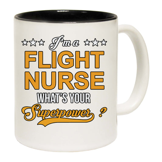 Flight Nurse Whats Your Superpower - Funny Coffee Mug