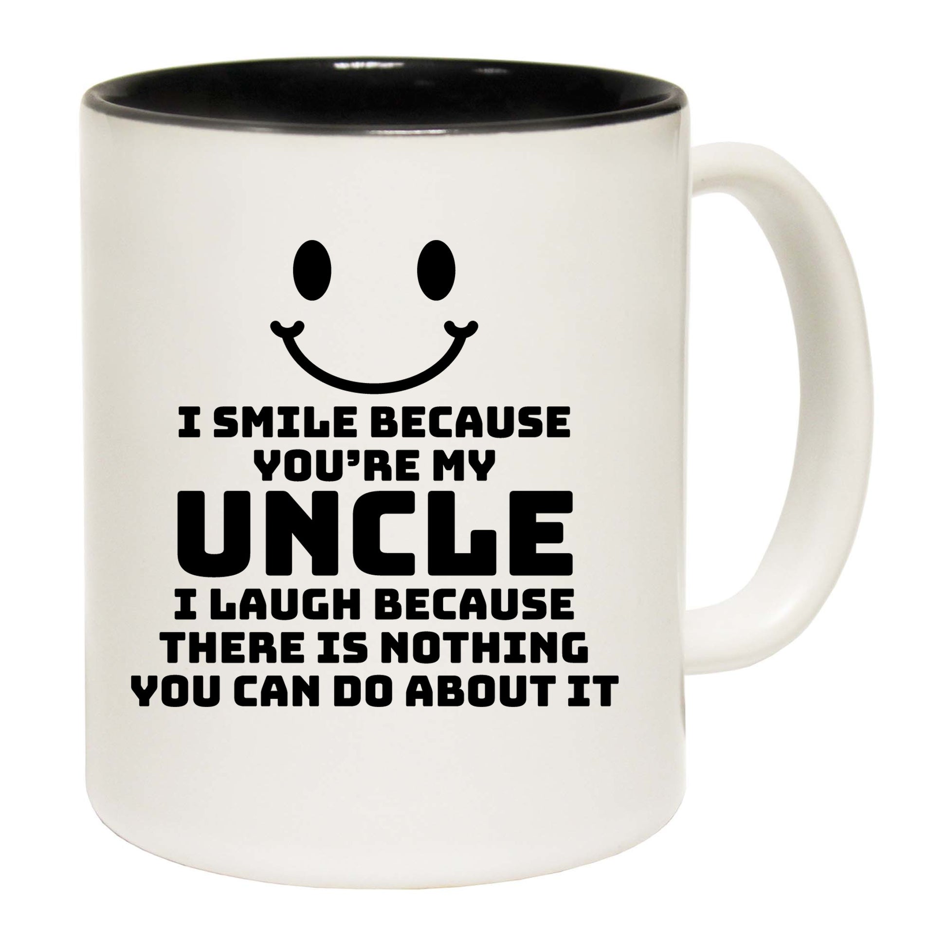 I Smile Because Youre My Uncle - Funny Coffee Mug