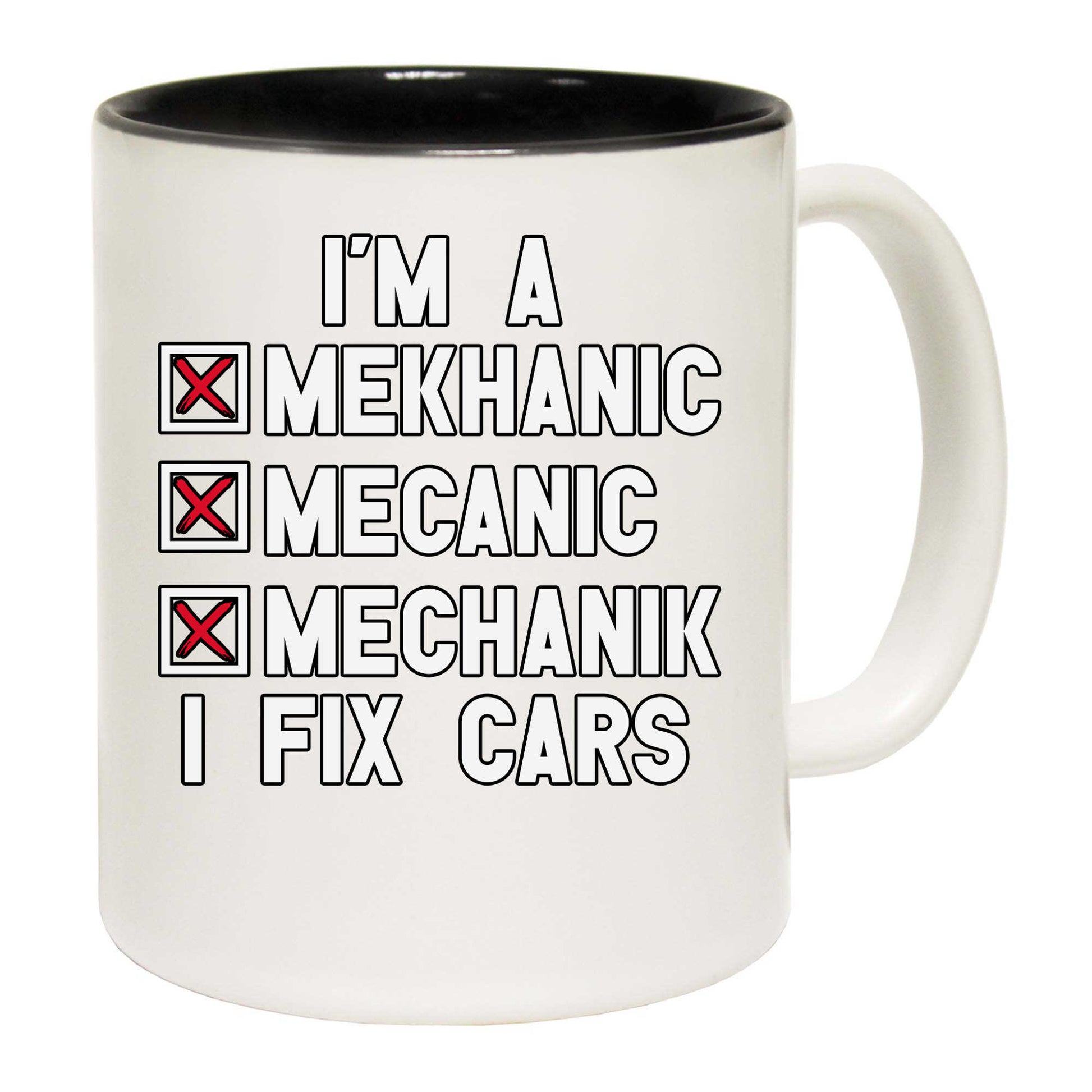 Im A Mechanic I Fix Cars - Funny Coffee Mug