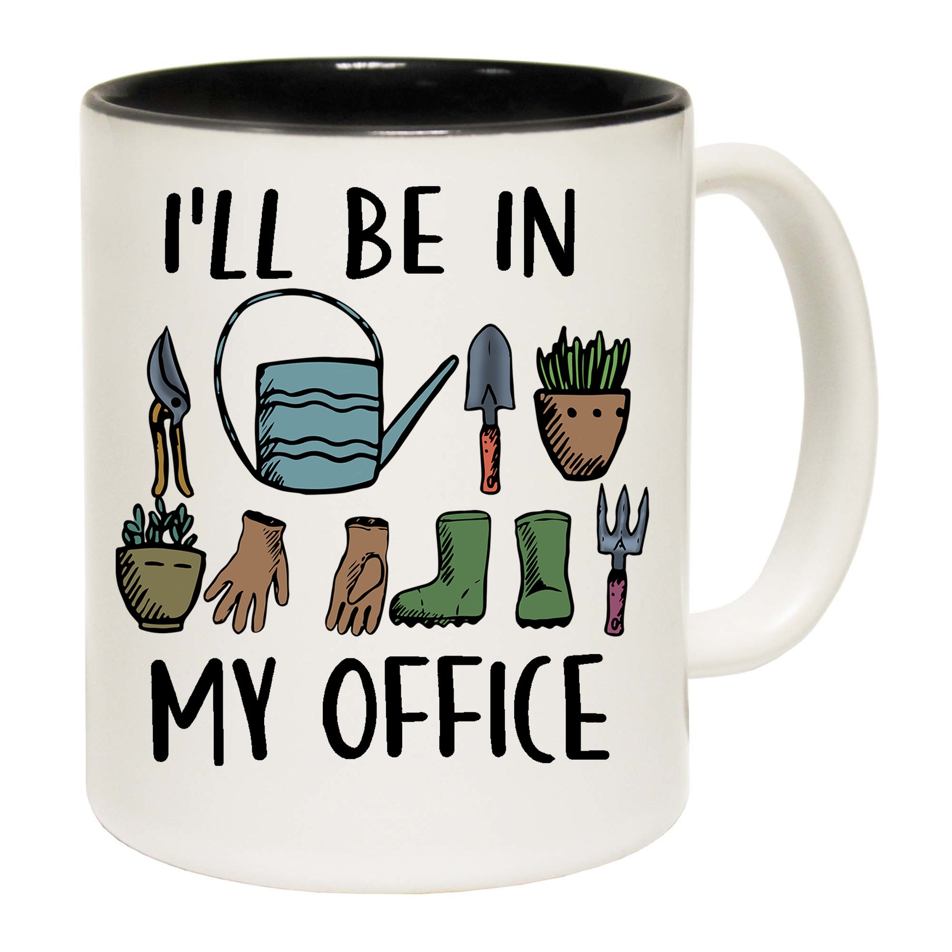 Ill Be In The Office Gardening Garden Retired - Funny Coffee Mug