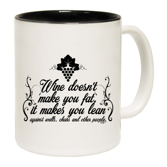 Wine Doesnt Make You Fat - Funny Coffee Mug