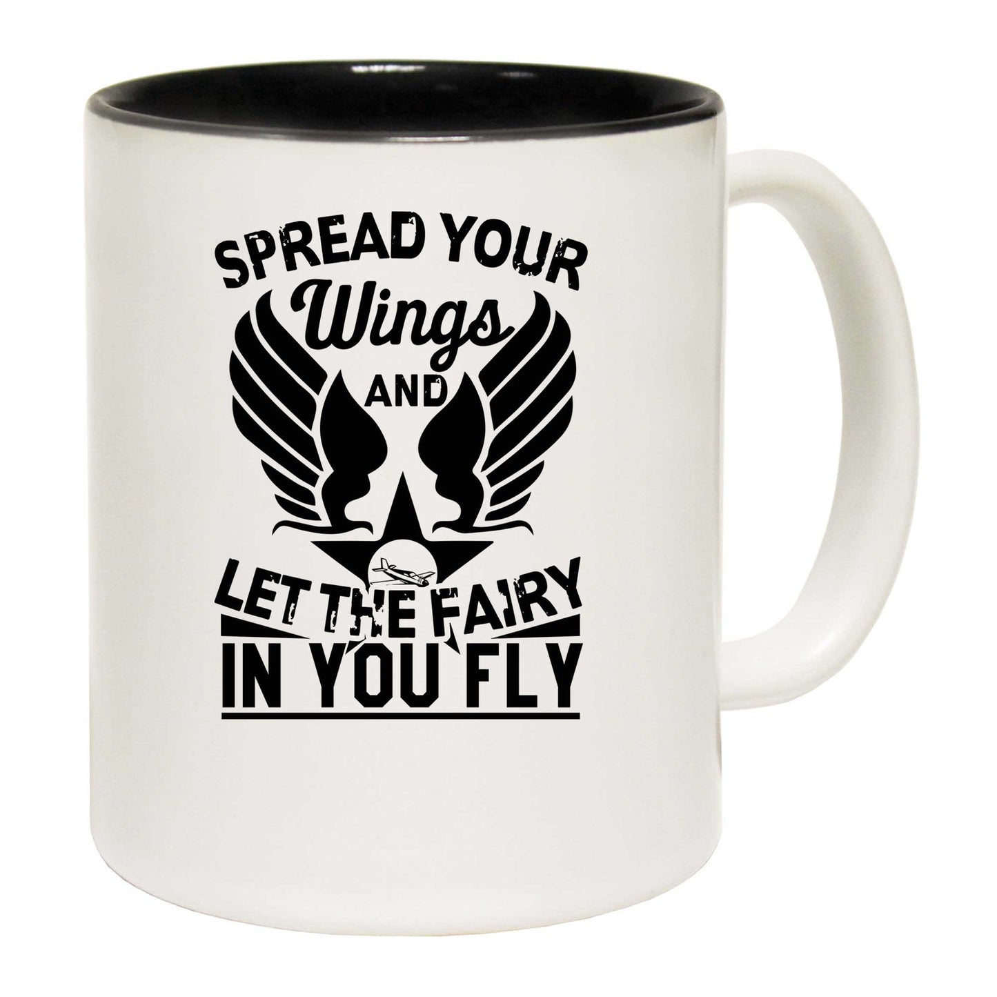 Spread Your Wings And Let The Fairy Plane - Funny Coffee Mug