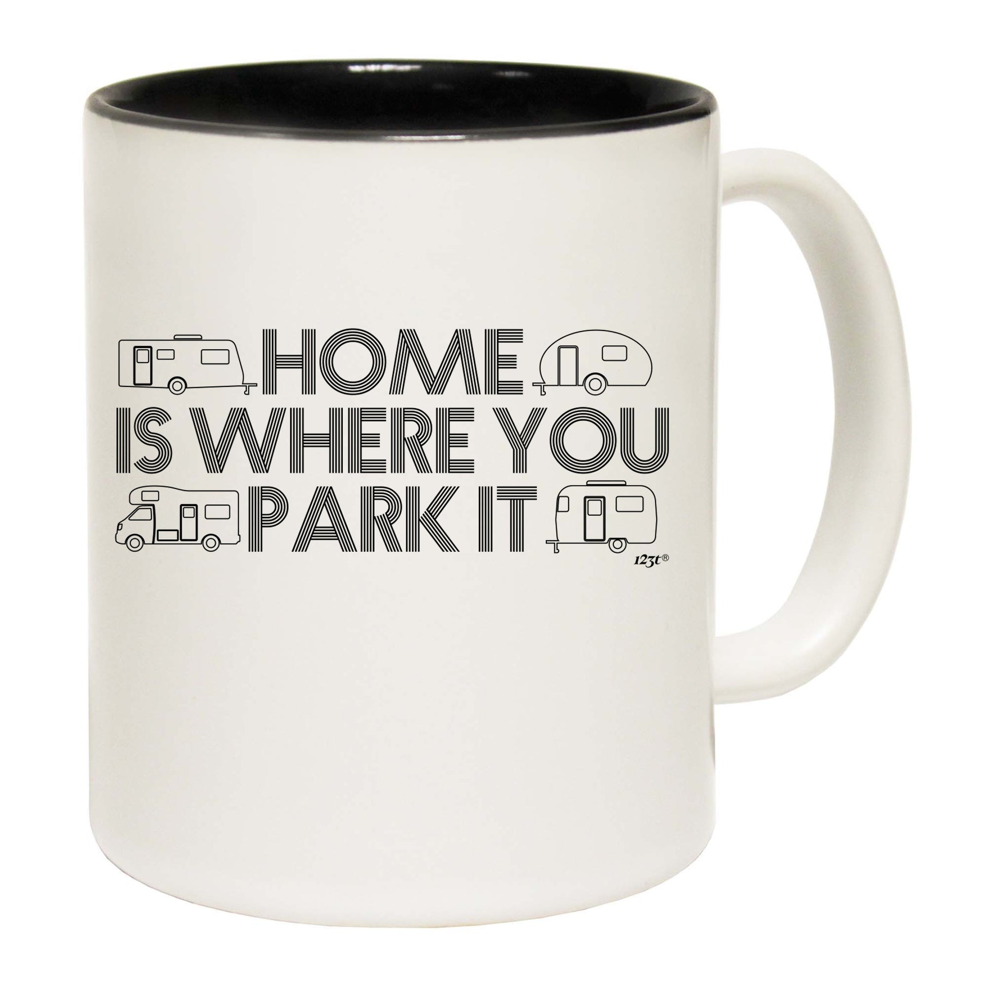 Caravan Home Is Where You Park It - Funny Coffee Mug