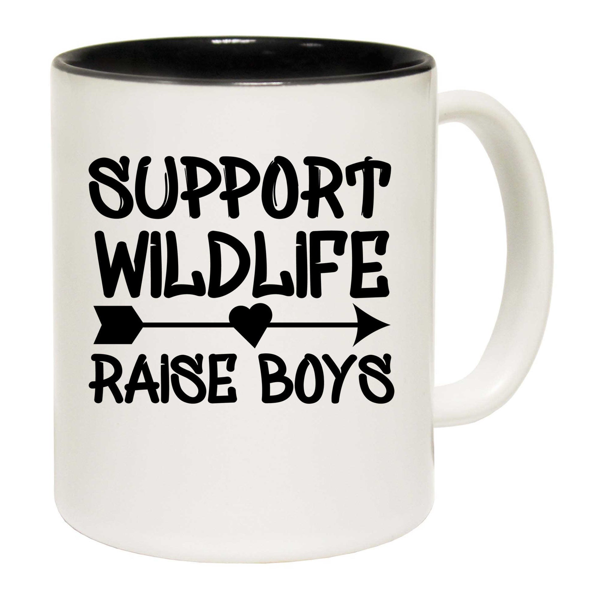 Support Wildlife Raise Boys Mum Mother Day - Funny Coffee Mug