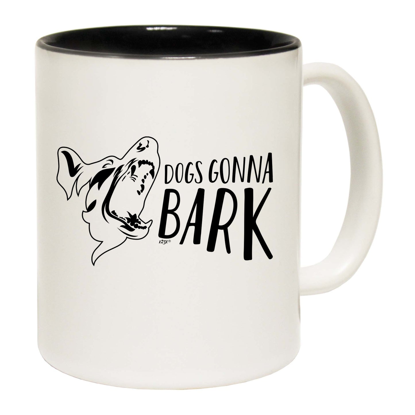 Dog Gonna Bark - Funny Coffee Mug