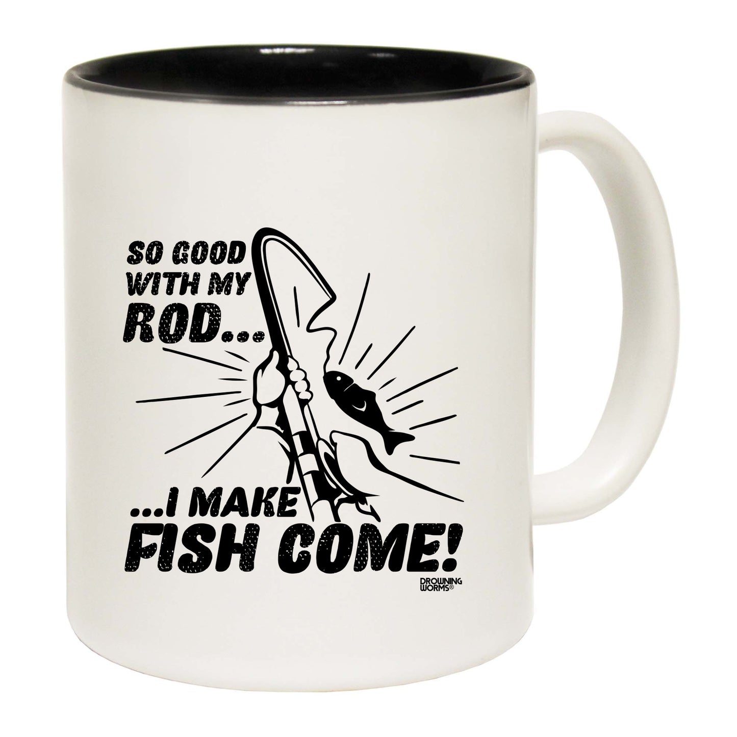 Dw So Good With My Rod - Funny Coffee Mug