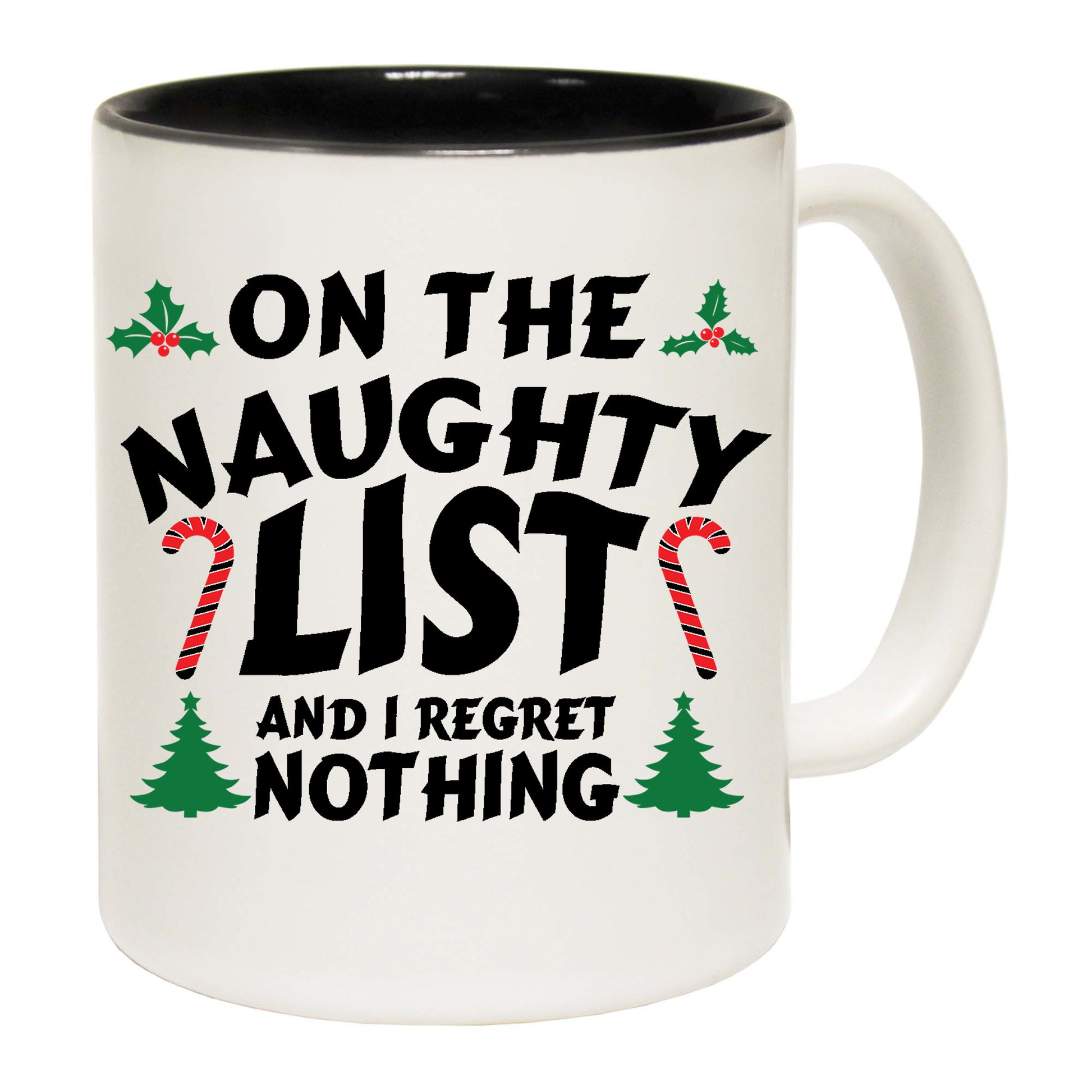 Christmas On The Naughty List Regret Nothing - Funny Coffee Mug