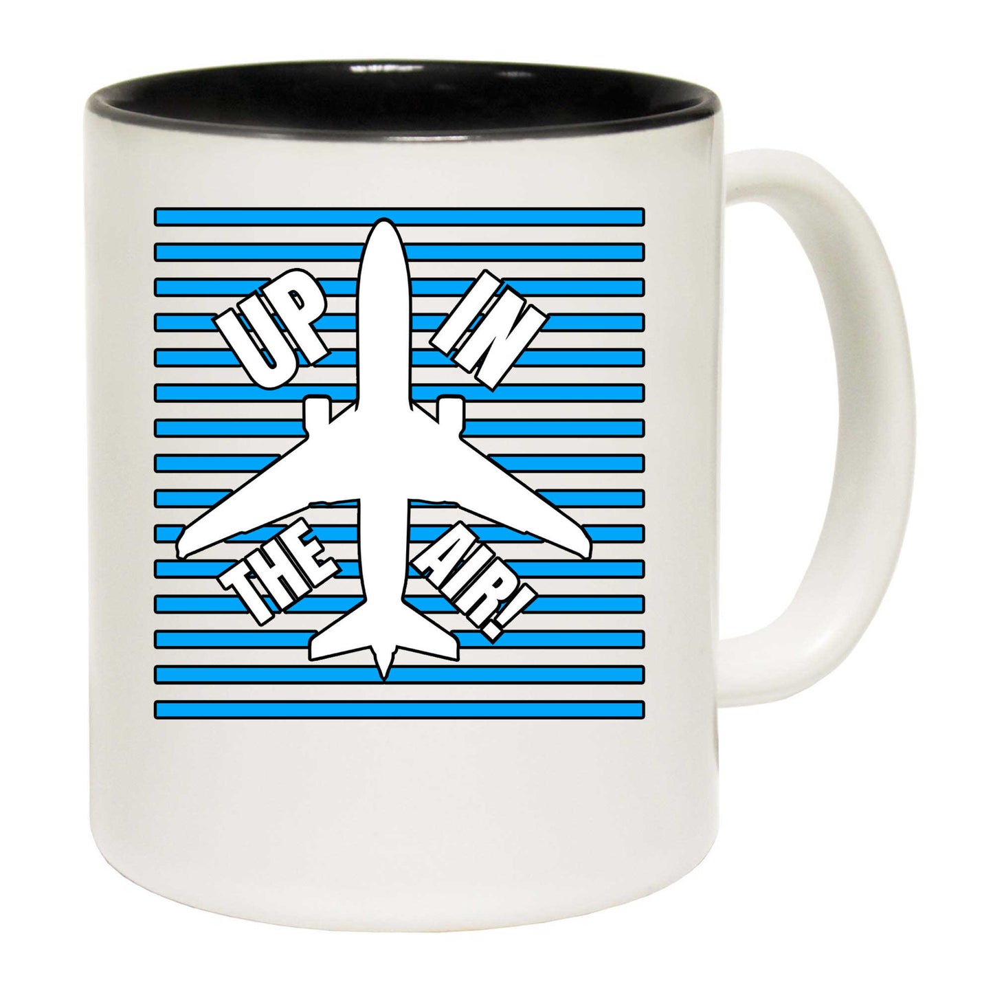 Up In The Air Aviation Pilot Plane - Funny Coffee Mug