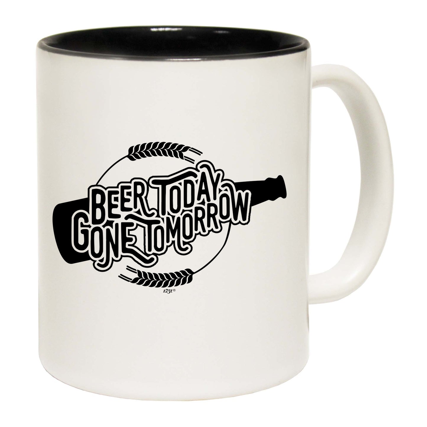 Beer Today Gone Tomorrow - Funny Coffee Mug