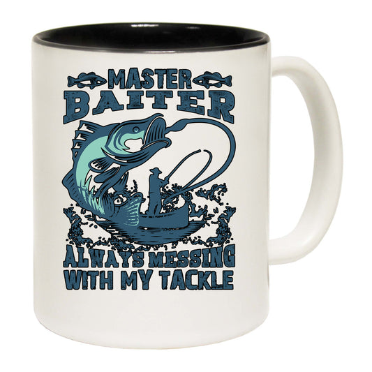 Master Baiter Always Messing With My Tackle V3 Fishing - Funny Coffee Mug