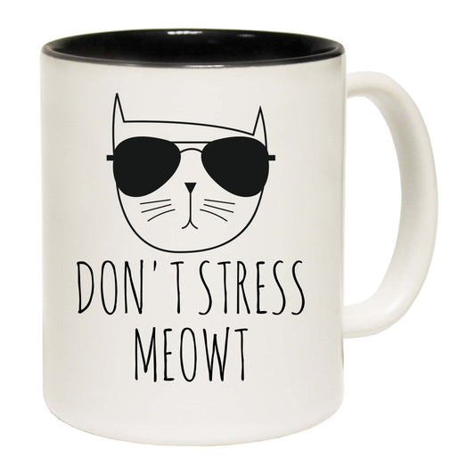 Dont Stress Meow Cat Cats Animal - Funny Coffee Mug