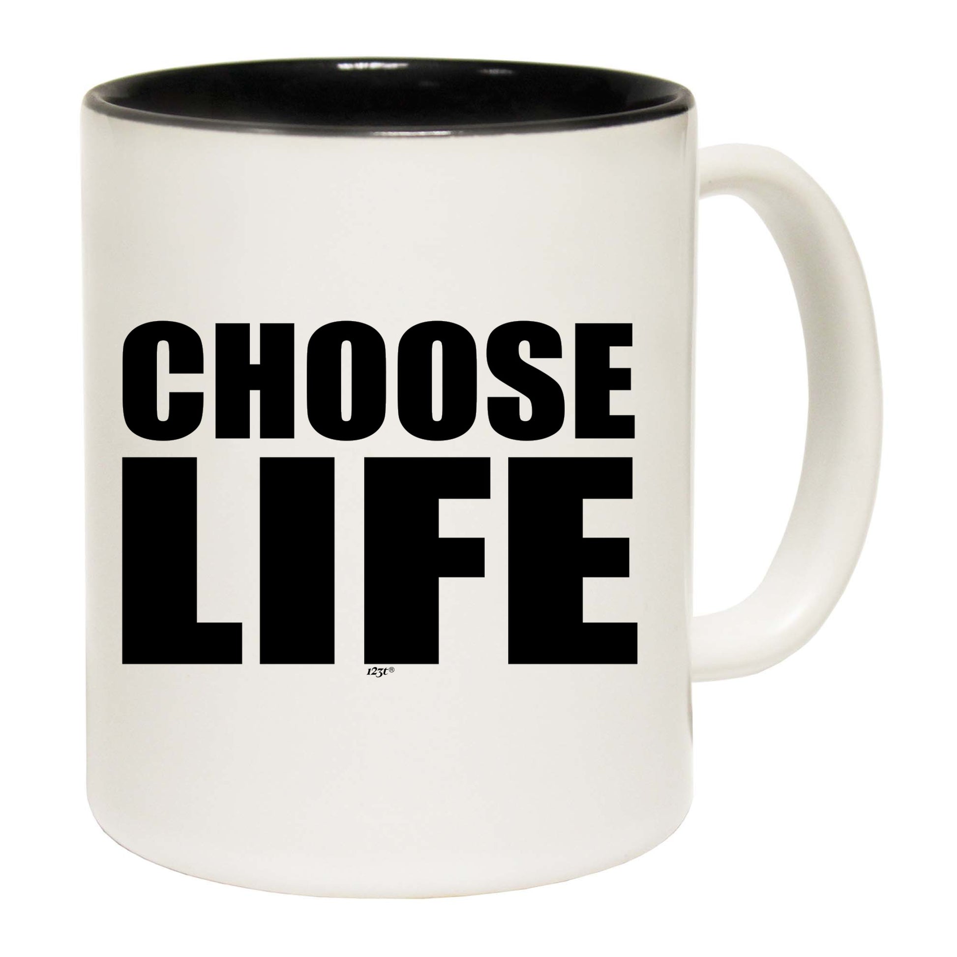 Choose Life White - Funny Coffee Mug