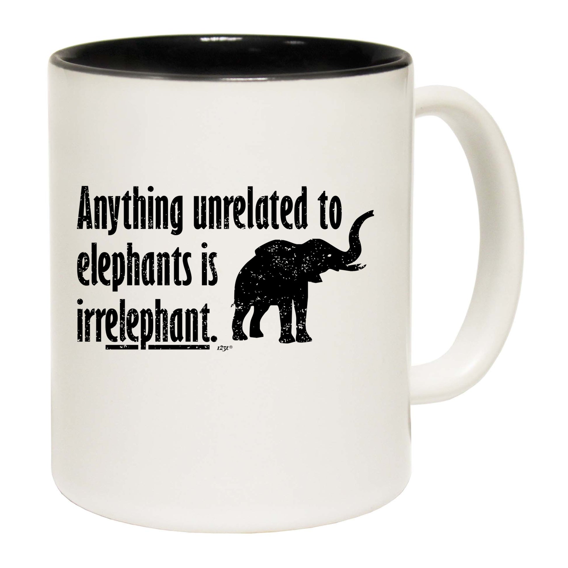 Anything Unrelated To Elephants - Funny Coffee Mug