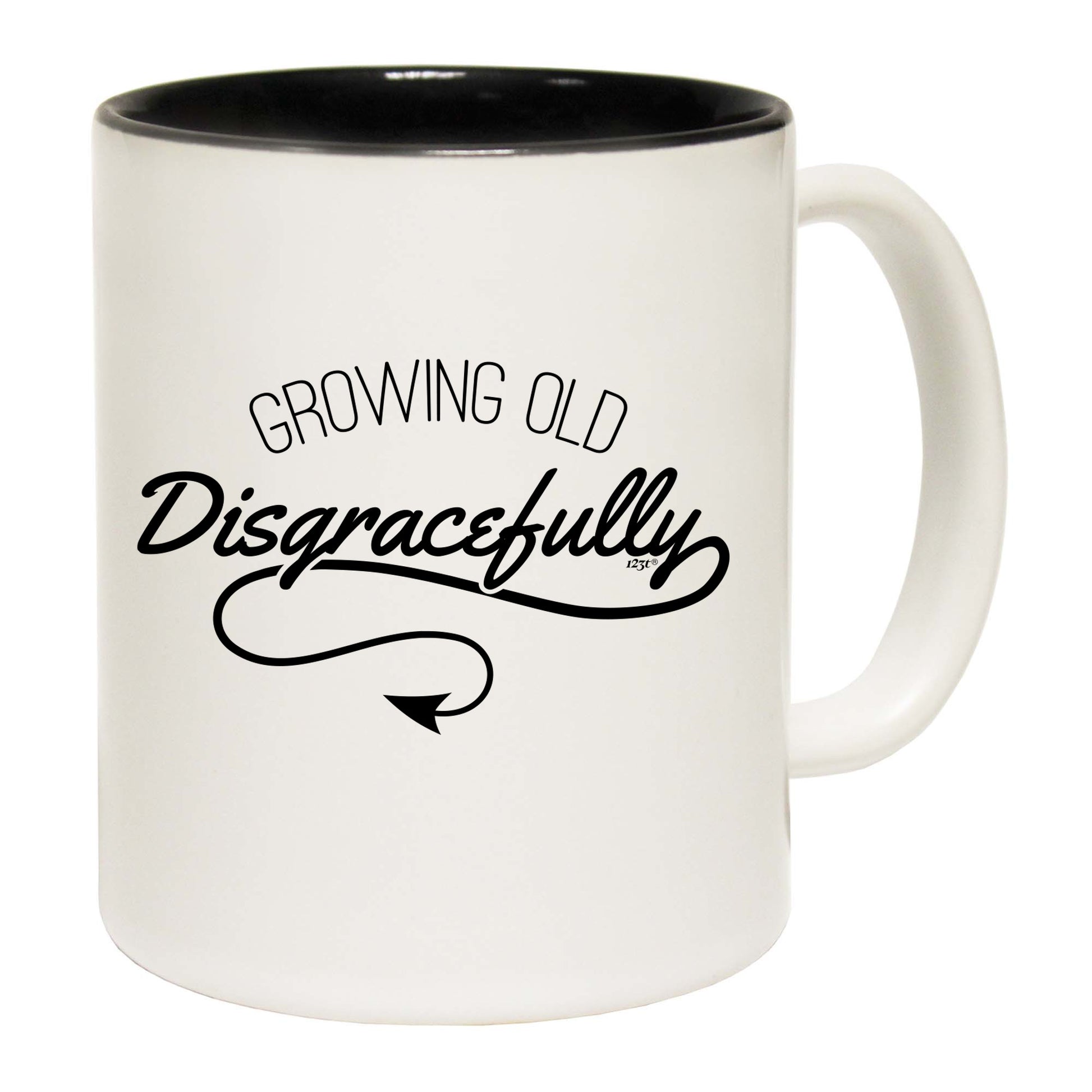 Growing Old Digracefully Age - Funny Coffee Mug