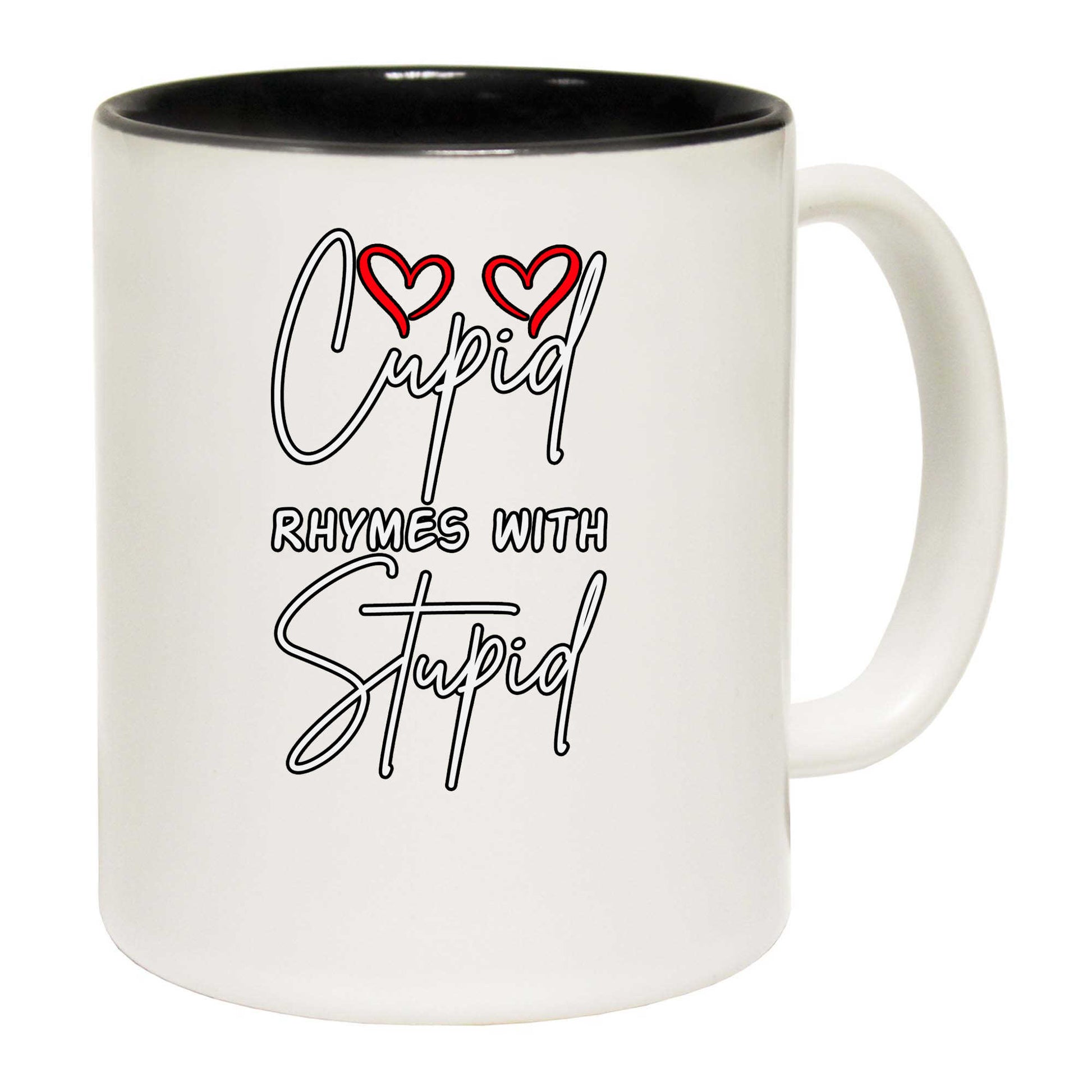 Cupid Rhymes With Stupid Valentines Day - Funny Coffee Mug