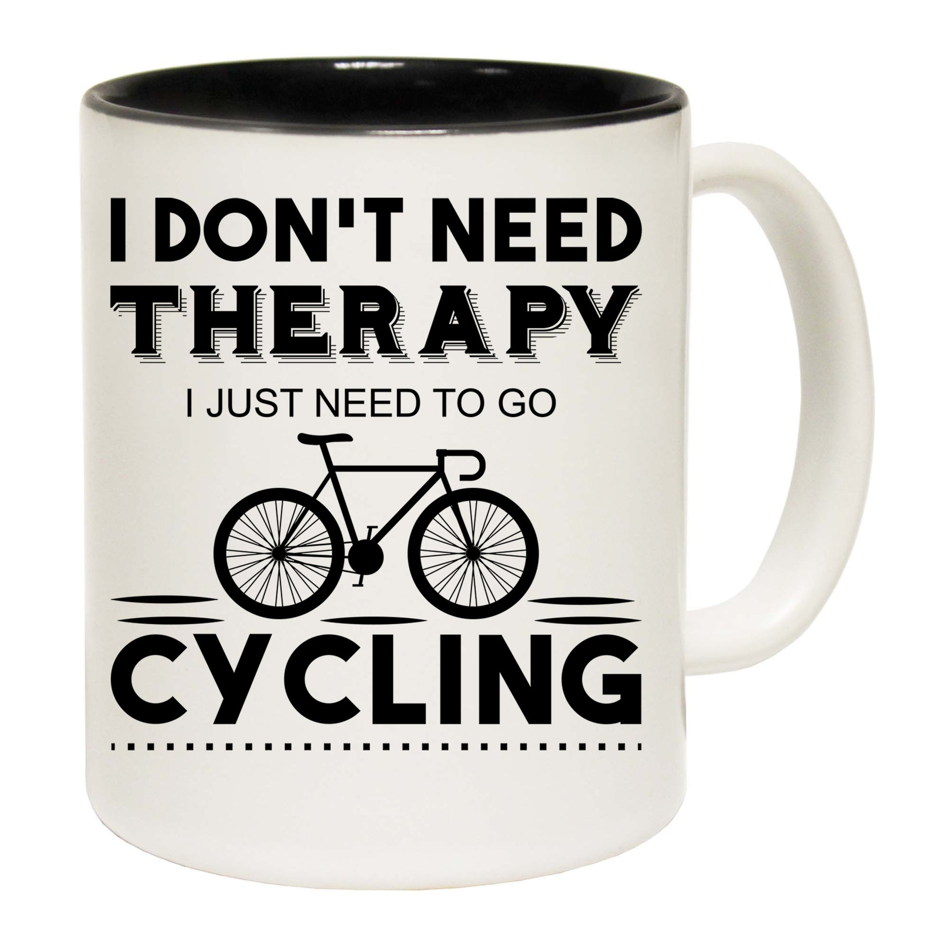 Cycling Dont Need Therapy Bicycle - Funny Coffee Mug