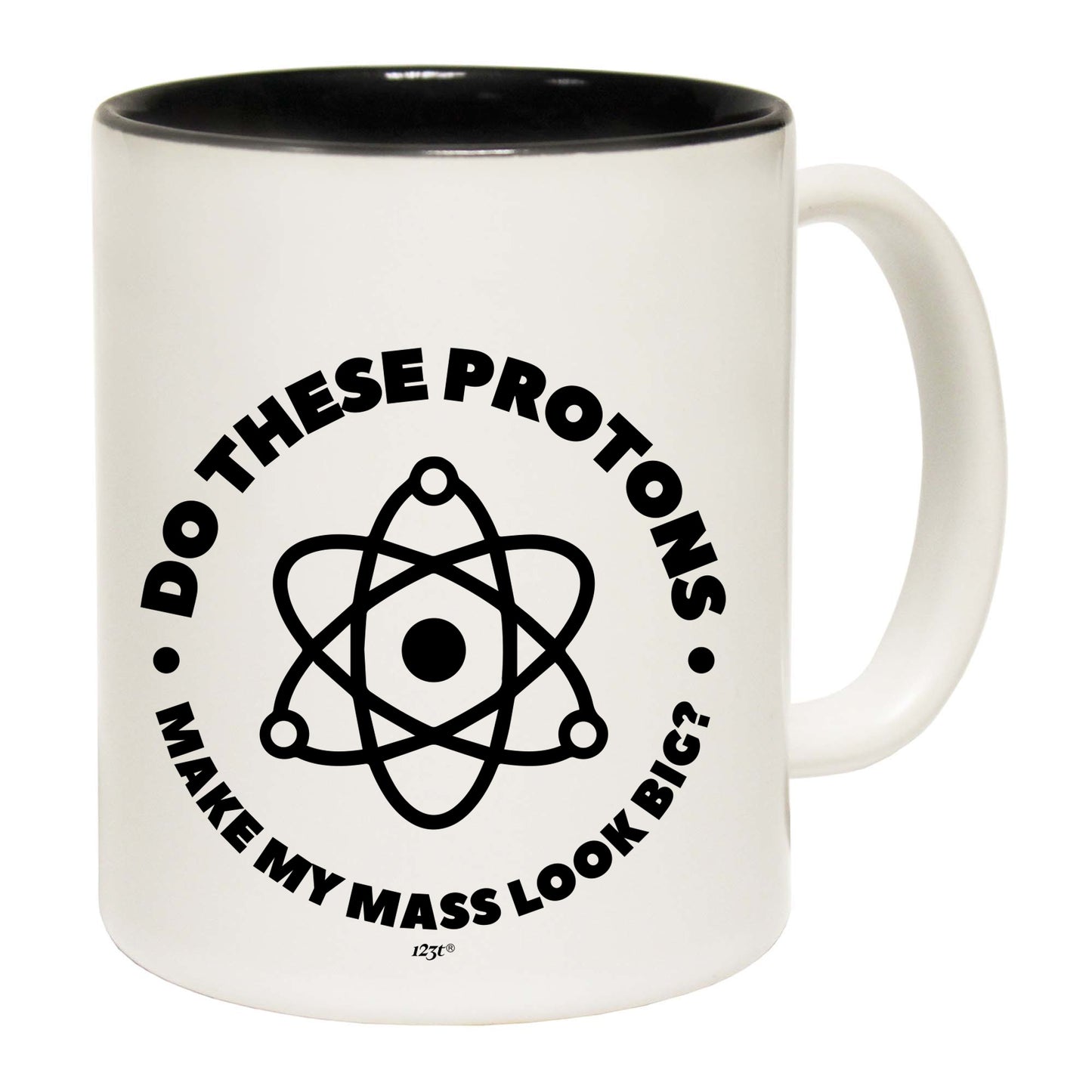 Do These Protons Make Mass Look Big - Funny Coffee Mug