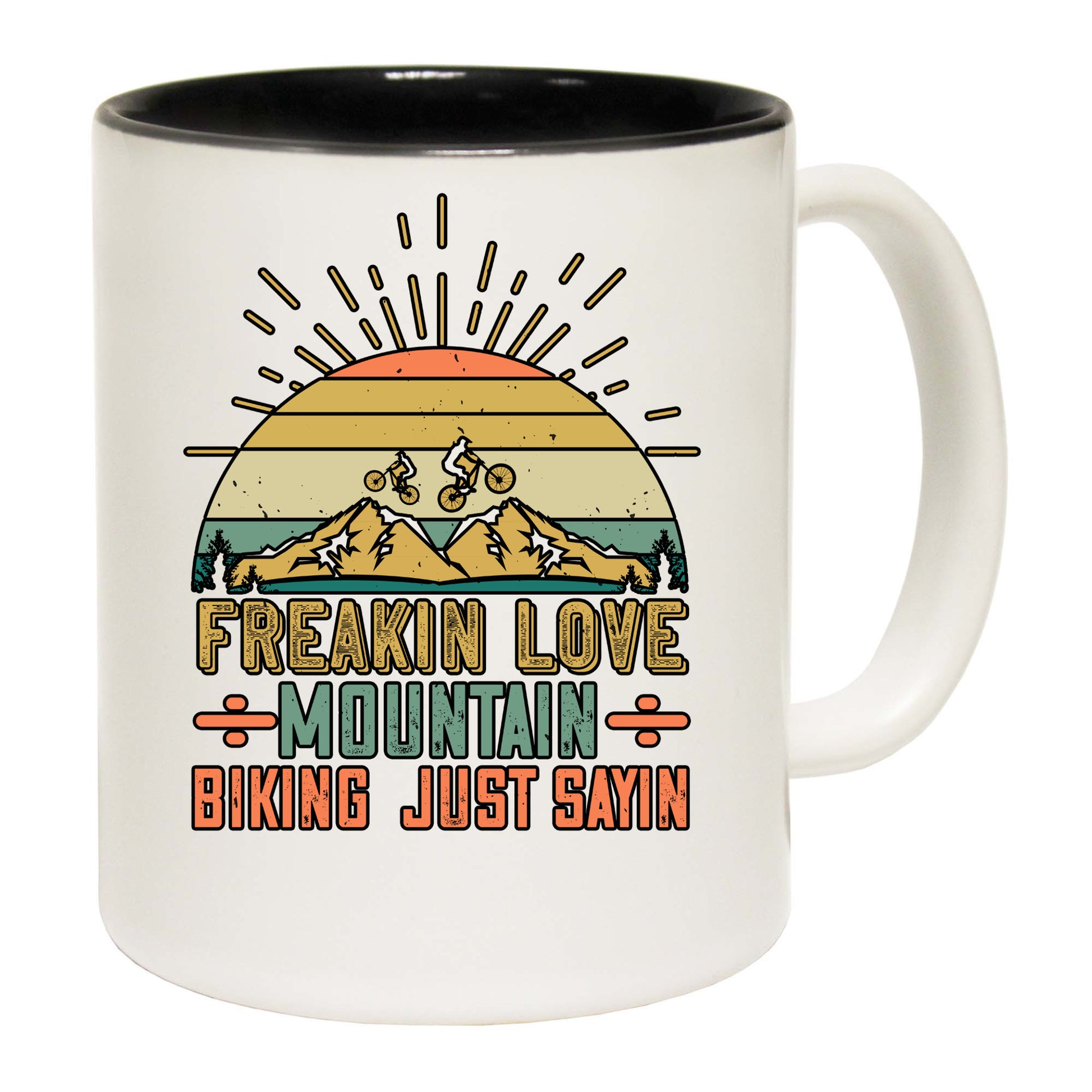 Freakin Love Mountain Biking Just Sayin - Funny Coffee Mug