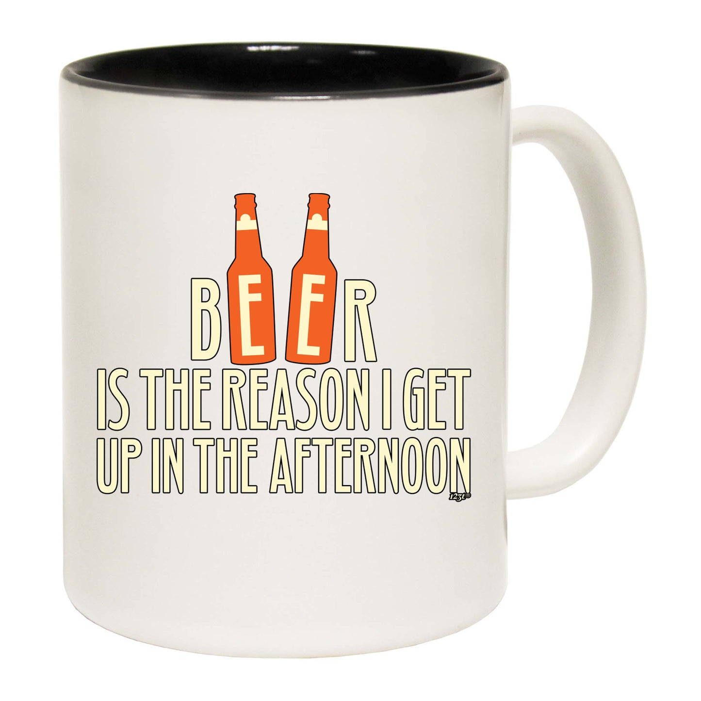 Beer Is The Reason Get Up In The Afternoon - Funny Coffee Mug