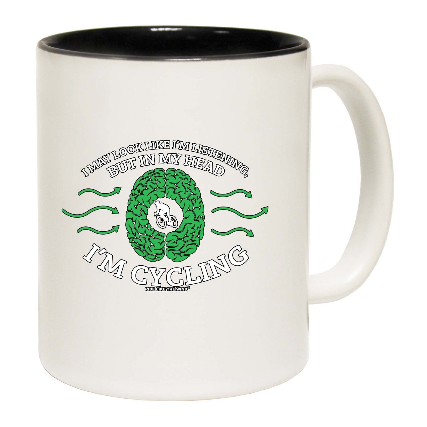 Rltw I May Look Like Im Listening Cycling - Funny Coffee Mug