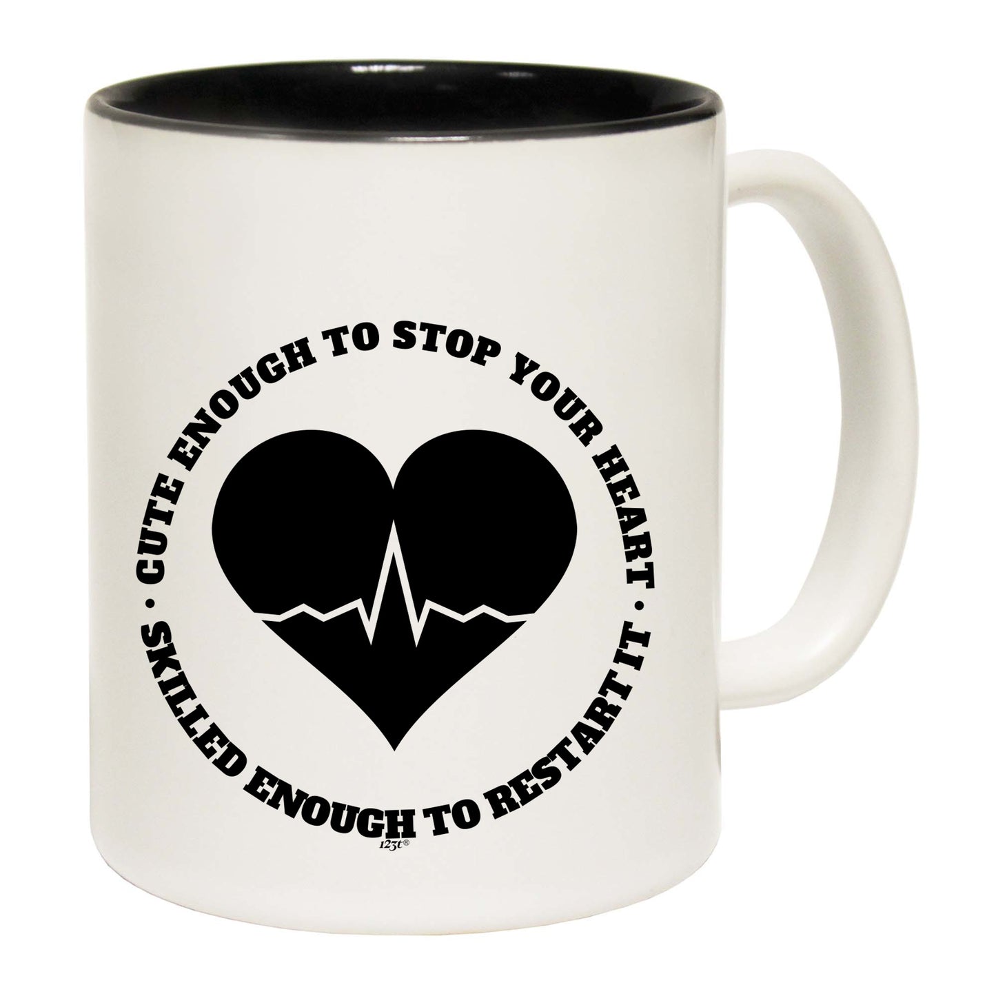 Nurse Cute Enough To Stop Your Heart - Funny Coffee Mug