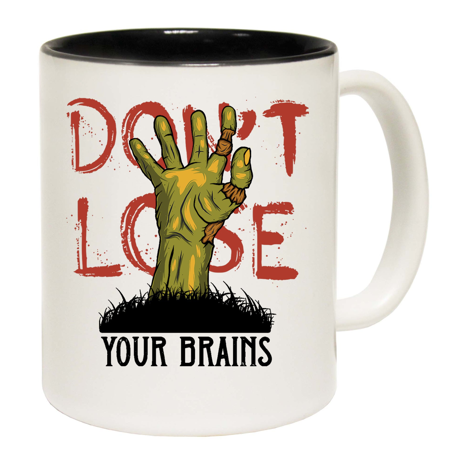 Dont Lose Your Brains Halloween - Funny Coffee Mug