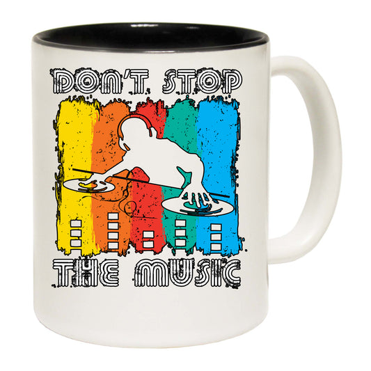 Dont Stop The Music Dj Record Vinyl - Funny Coffee Mug