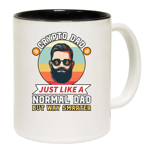 Bitcoin Crypto Just Like A Normal Dad - Funny Coffee Mug