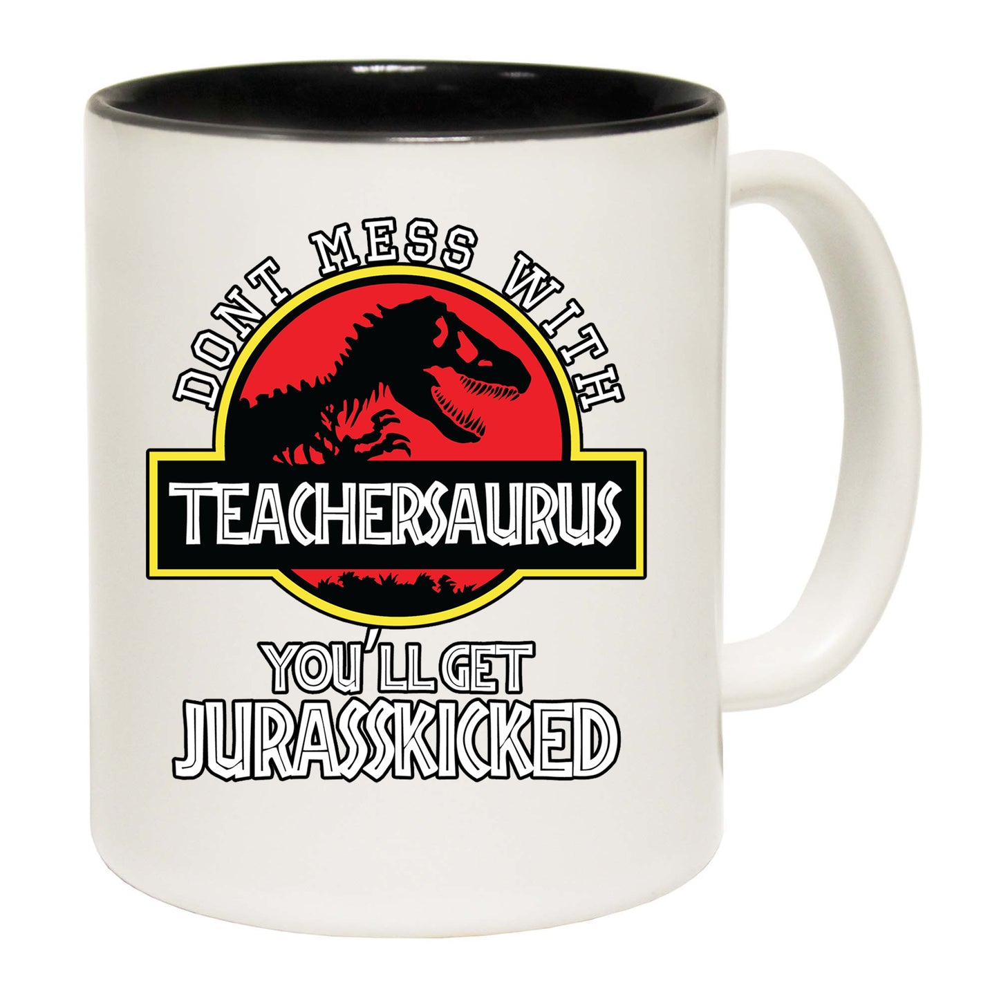 Dont Mess With Teacher School Dinosaur Dino - Funny Coffee Mug