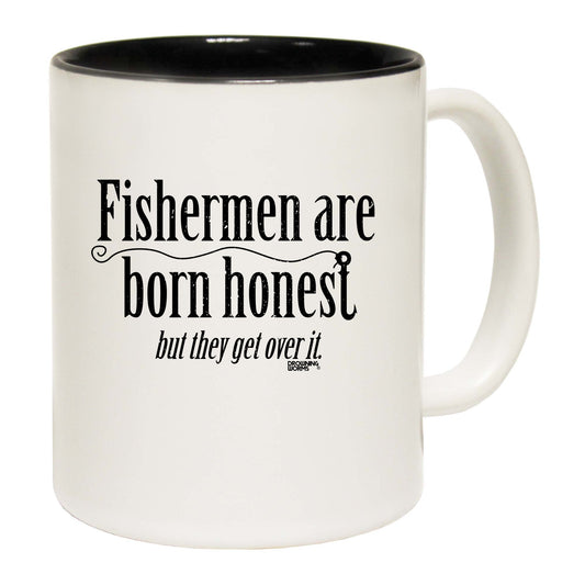 Dw Fishermen Are Born Honest - Funny Coffee Mug