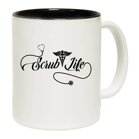 Scrub Life Nurse Nursing - Funny Coffee Mug