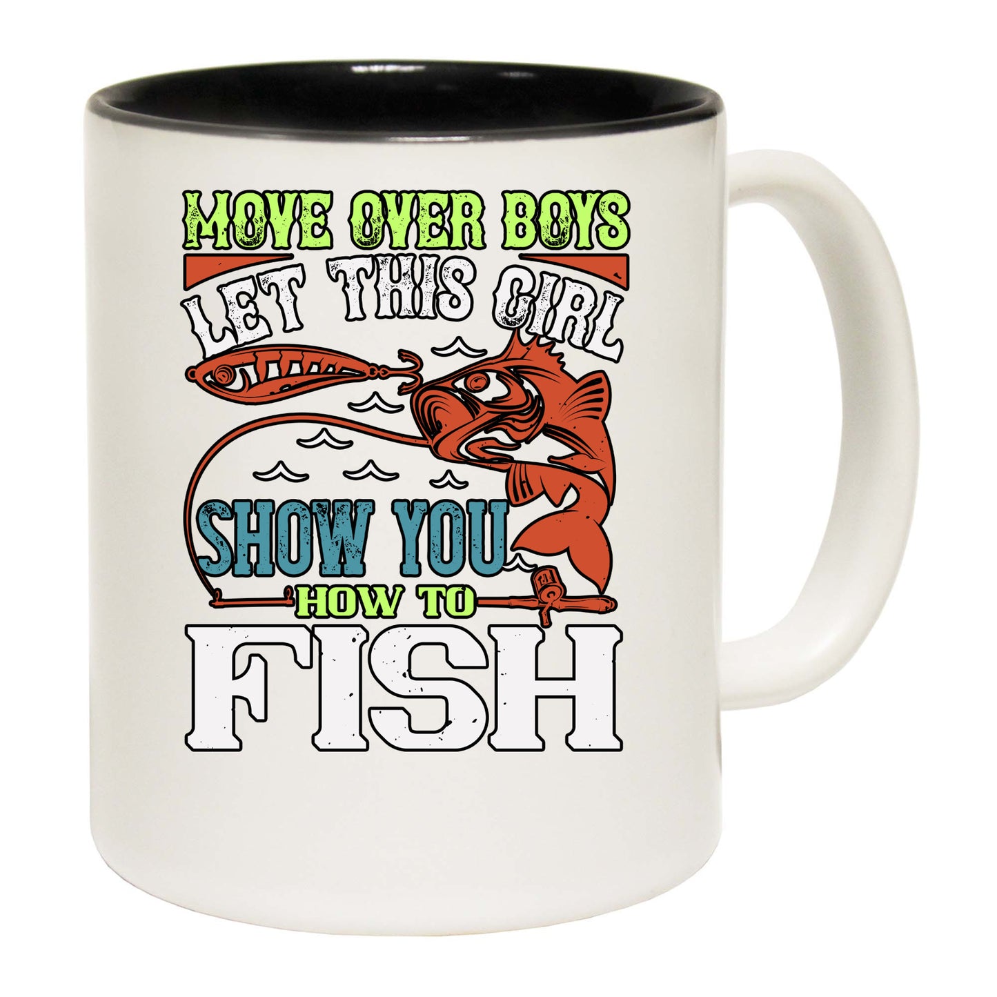 Fishing Move Over Boys Let This Girl Show You How To Fish - Funny Coffee Mug