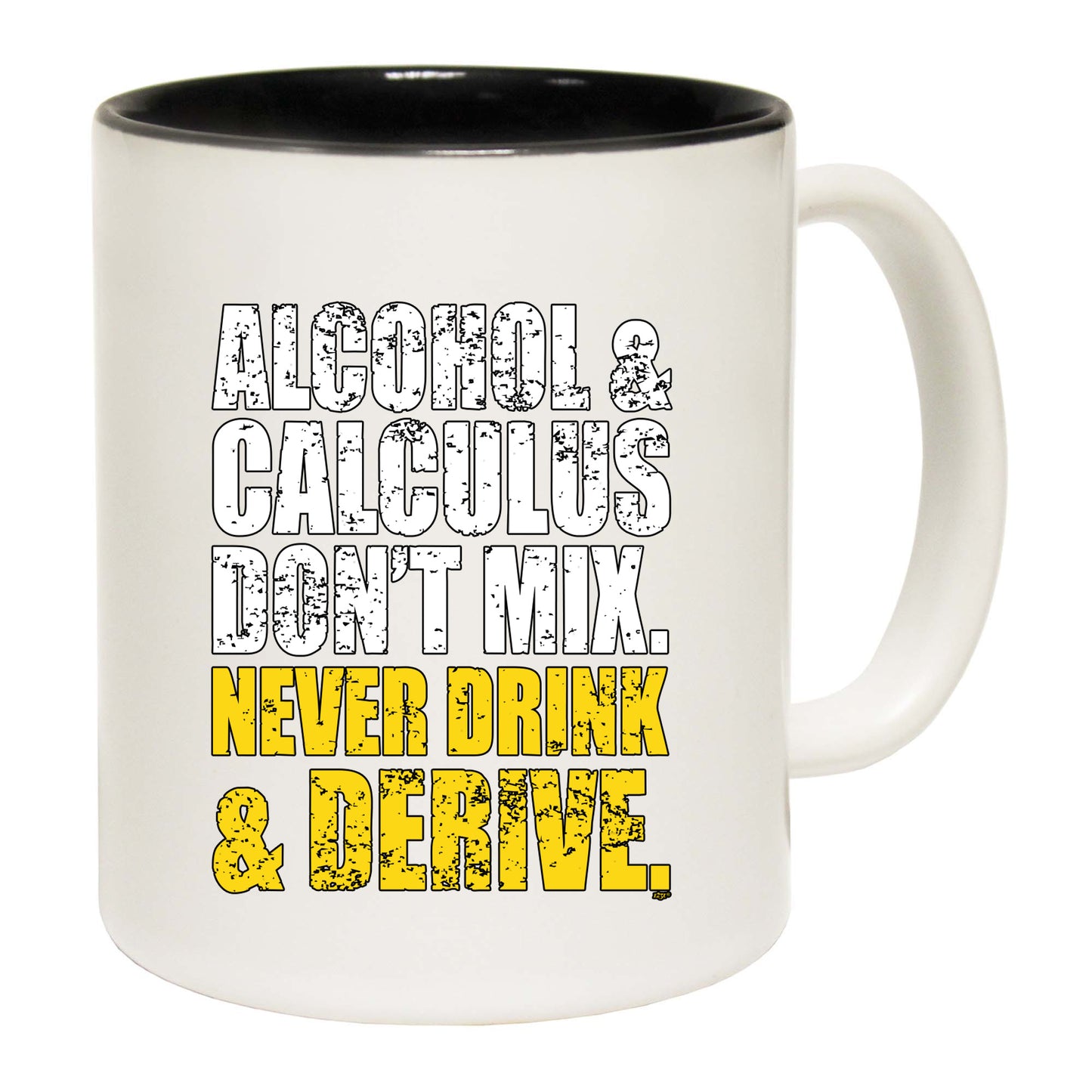 Alcohol And Calculus Dont Mix - Funny Coffee Mug