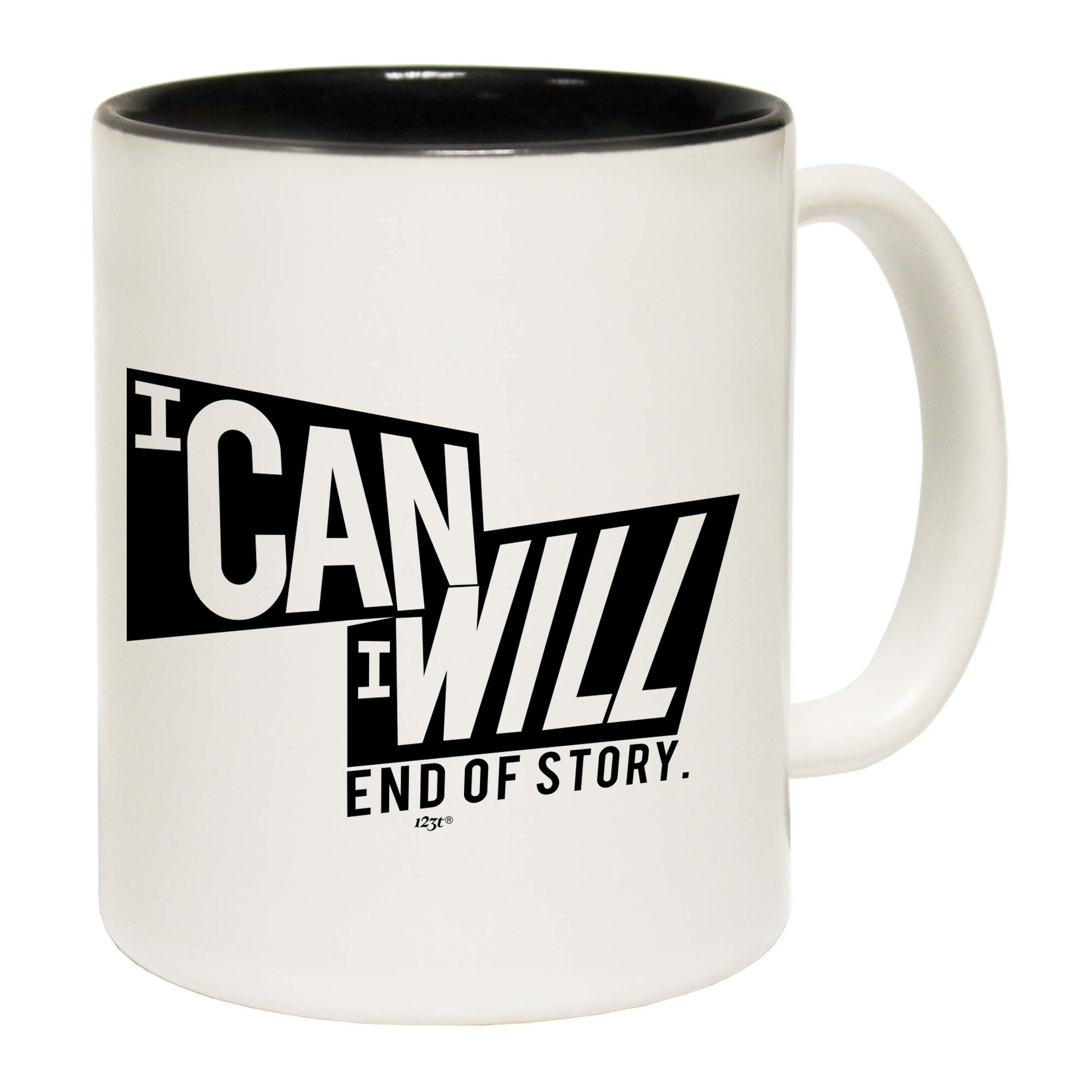 Can Will End Of Story - Funny Coffee Mug