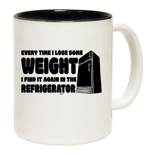 Every Time Lose Some Weight Refrigerator - Funny Coffee Mug