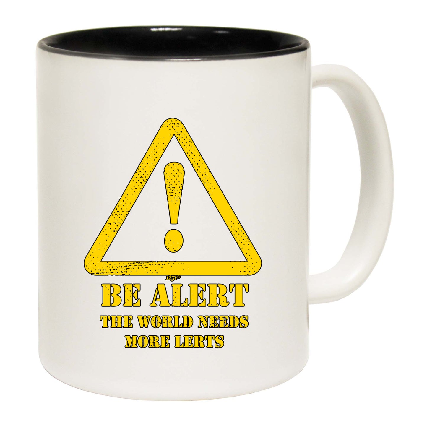 Be Alert The Worlds Needs More Lerts - Funny Coffee Mug