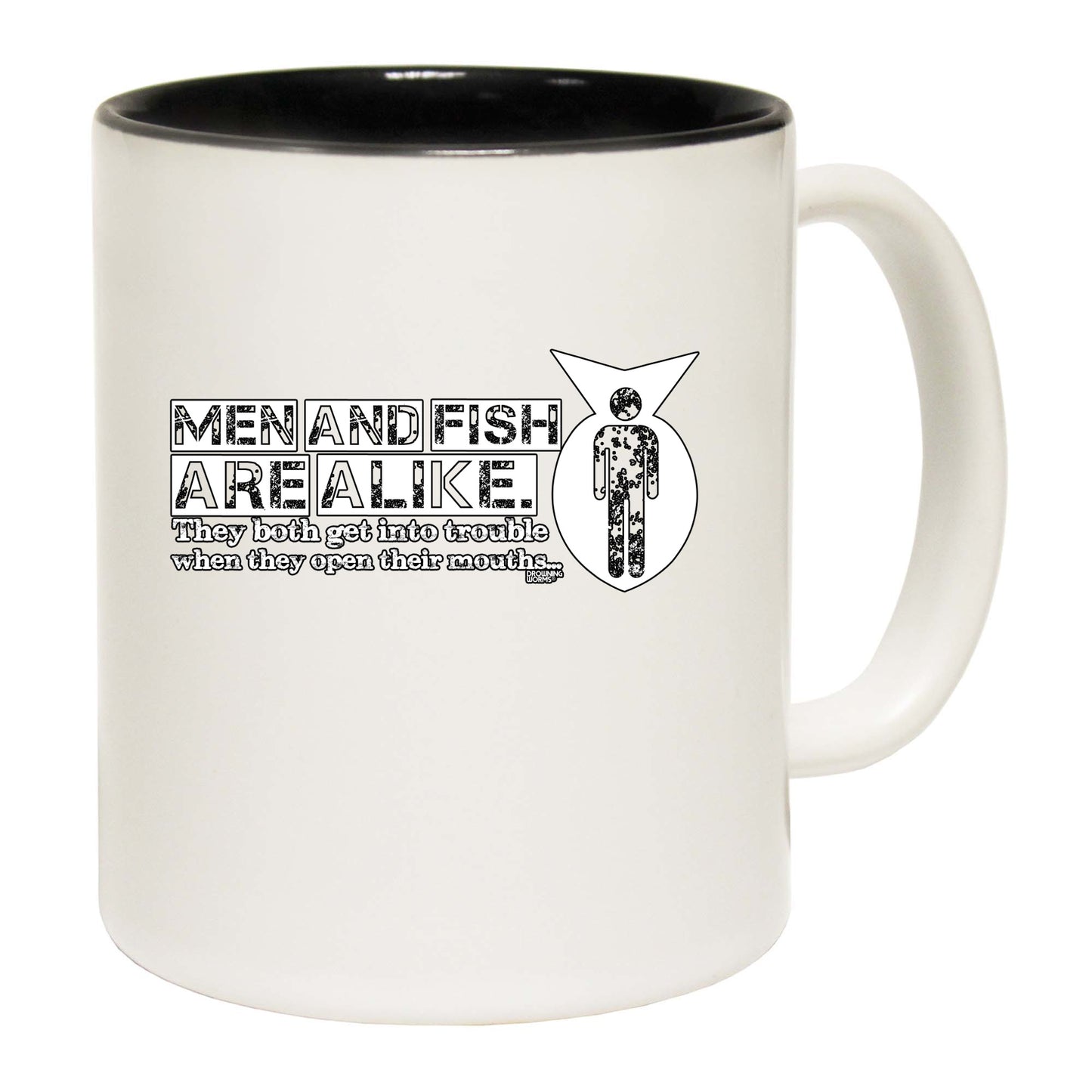 Dw Men And Fish Are Alike - Funny Coffee Mug