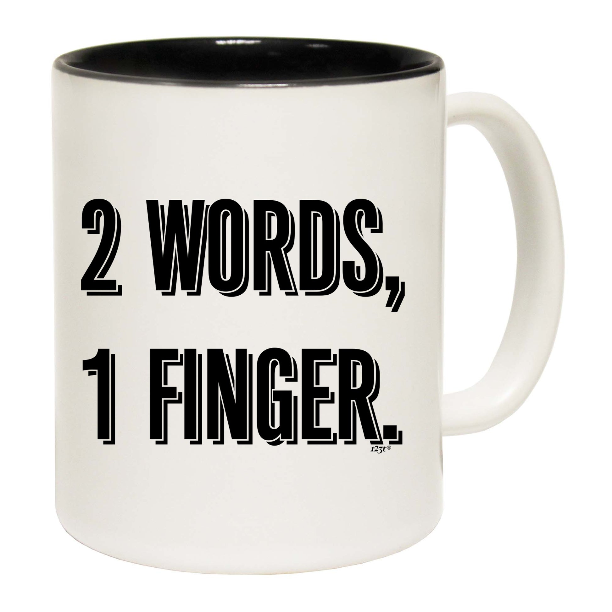 2 Words 1 Finger - Funny Coffee Mug