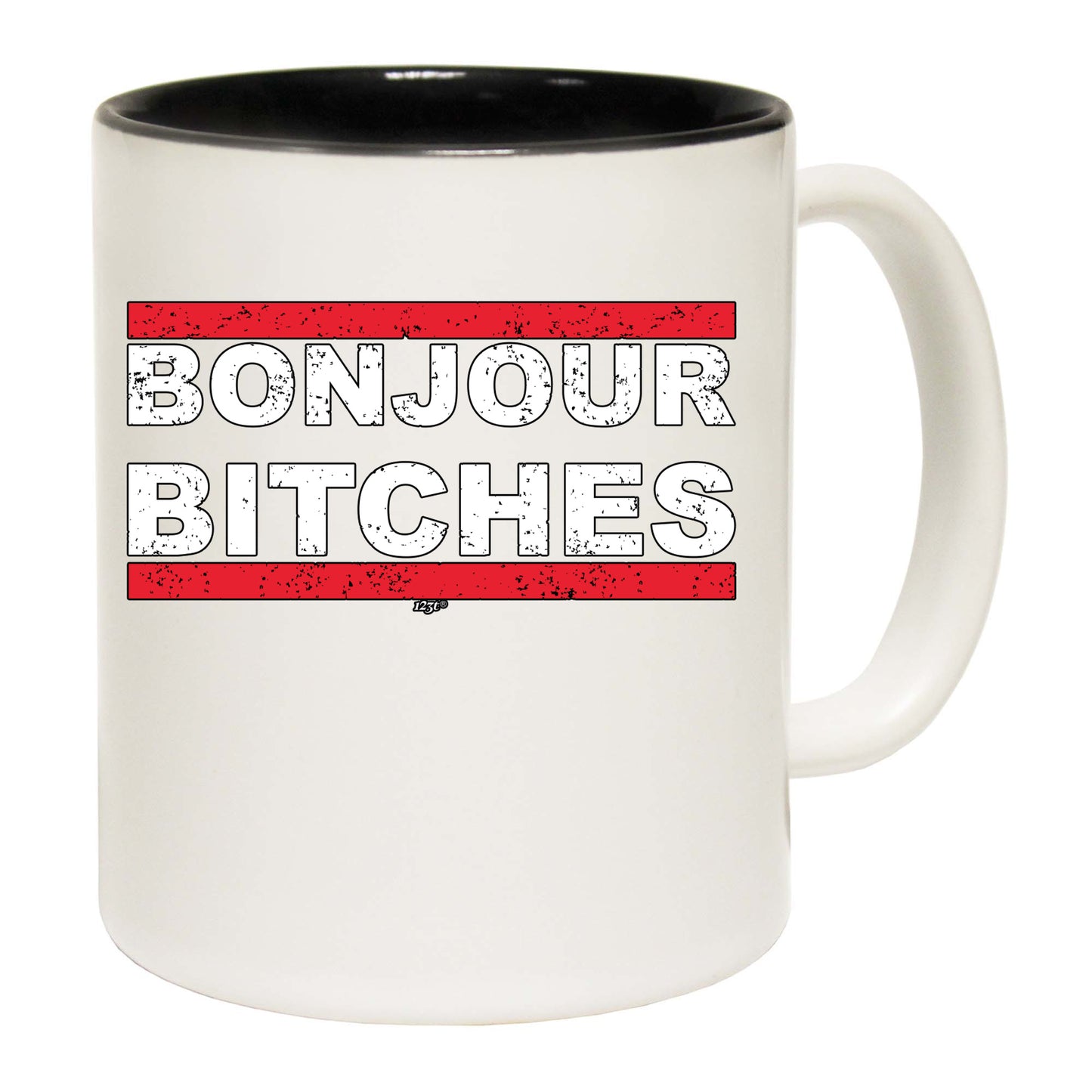 Bonjour B!Tches - Funny Coffee Mug