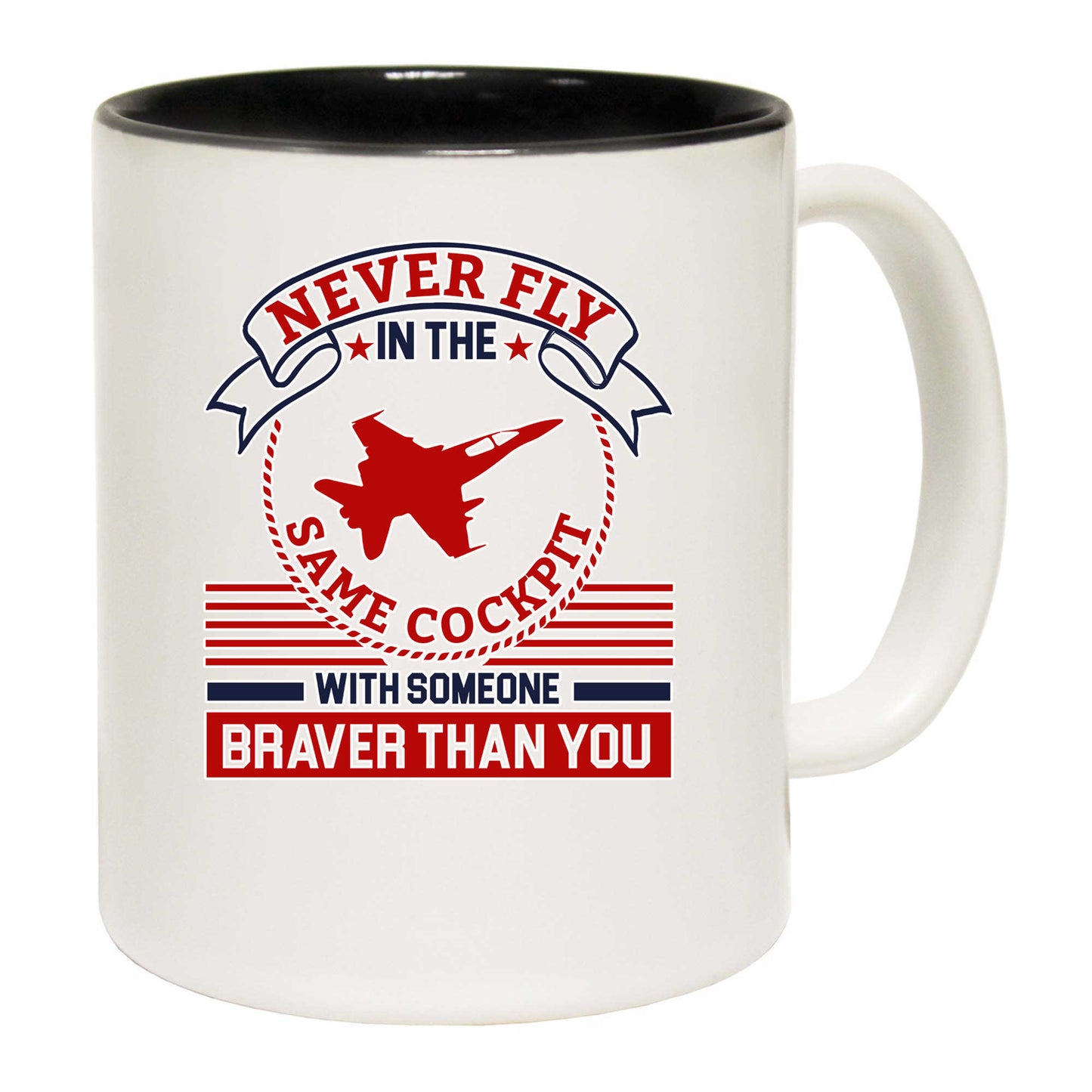 Never Fly In The Same Cockpit Jet Fighter Plane - Funny Coffee Mug