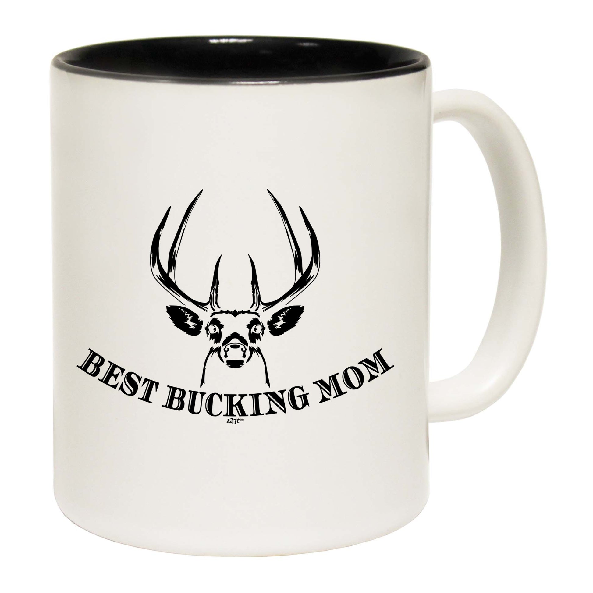 Best Bucking Mom Mother - Funny Coffee Mug