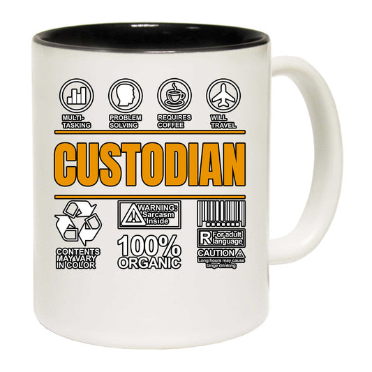 Custodian  Sarcastic Humour - Funny Coffee Mug