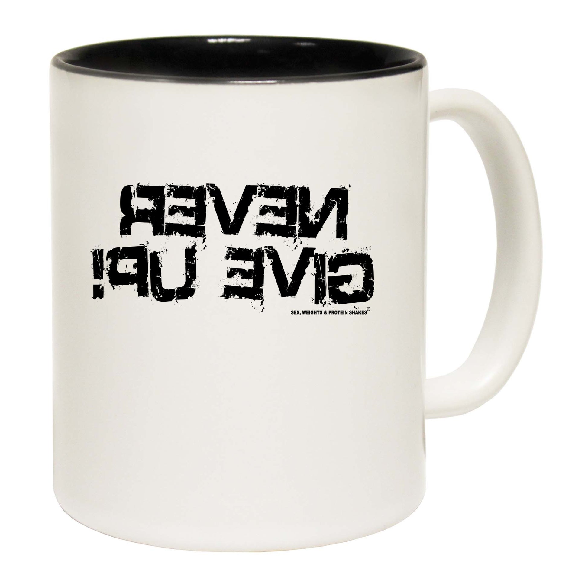 Swps Never Give Up - Funny Coffee Mug