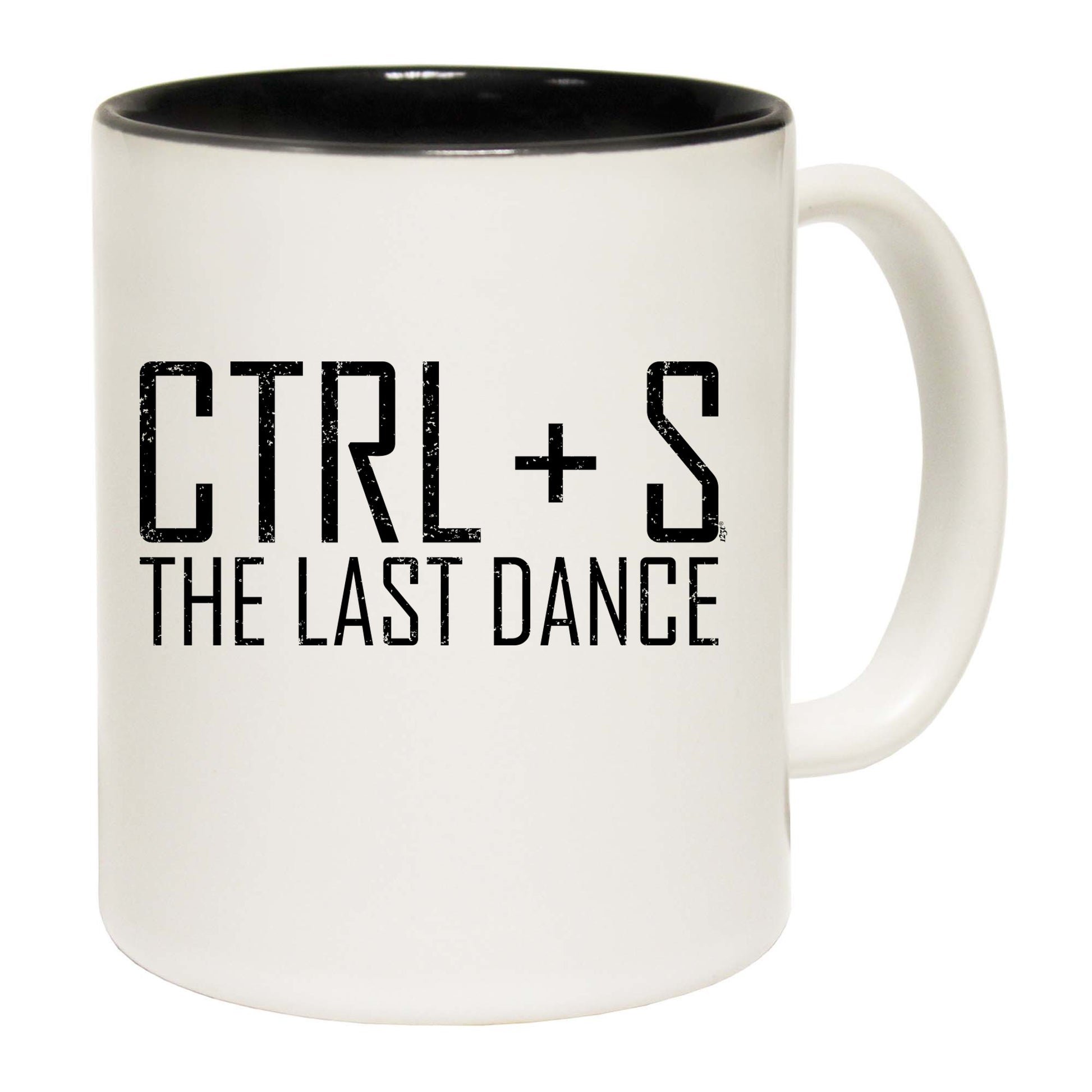 Ctrl S Save The Last Dance - Funny Coffee Mug