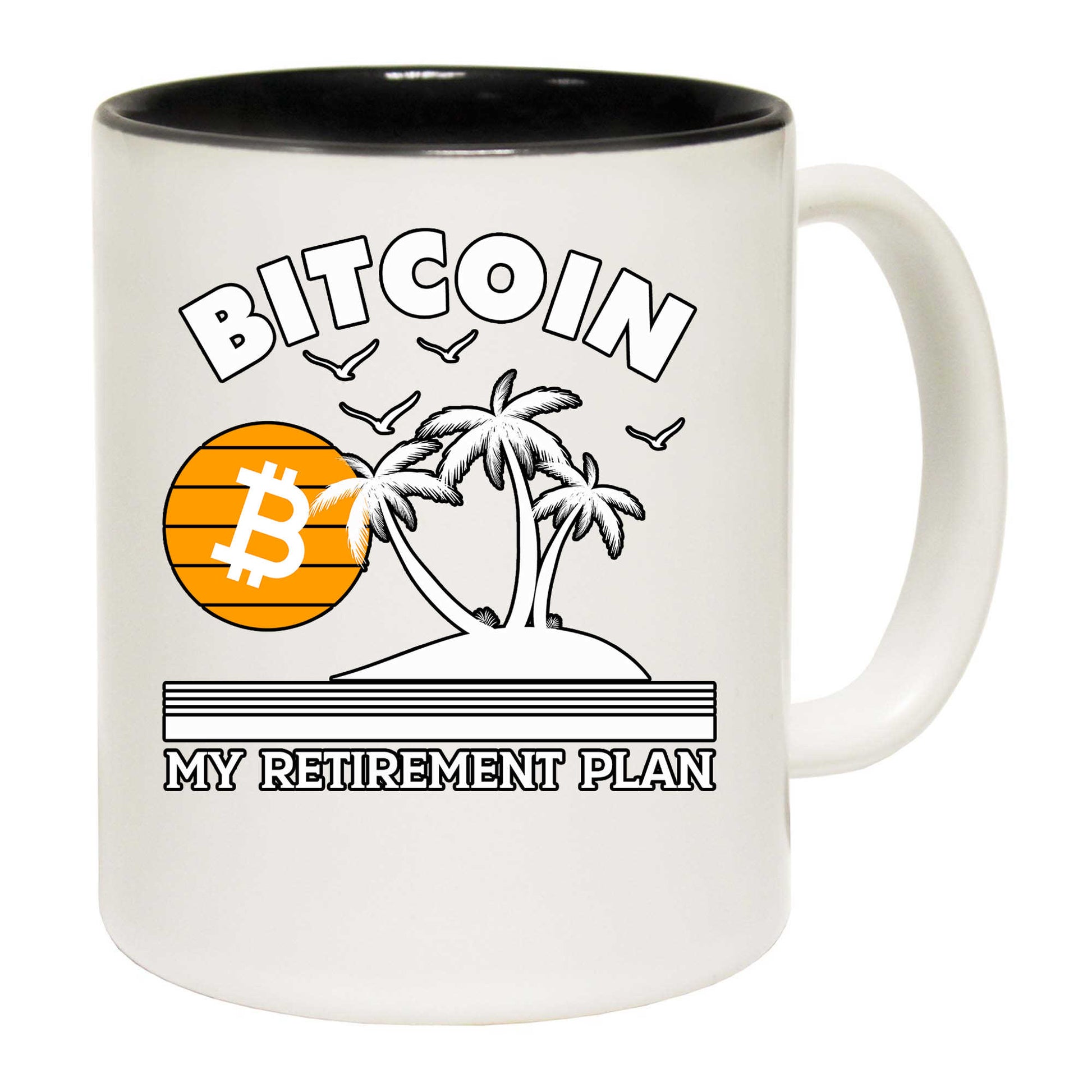 Bitcoin My Retirement Plan Crypto Currency - Funny Coffee Mug