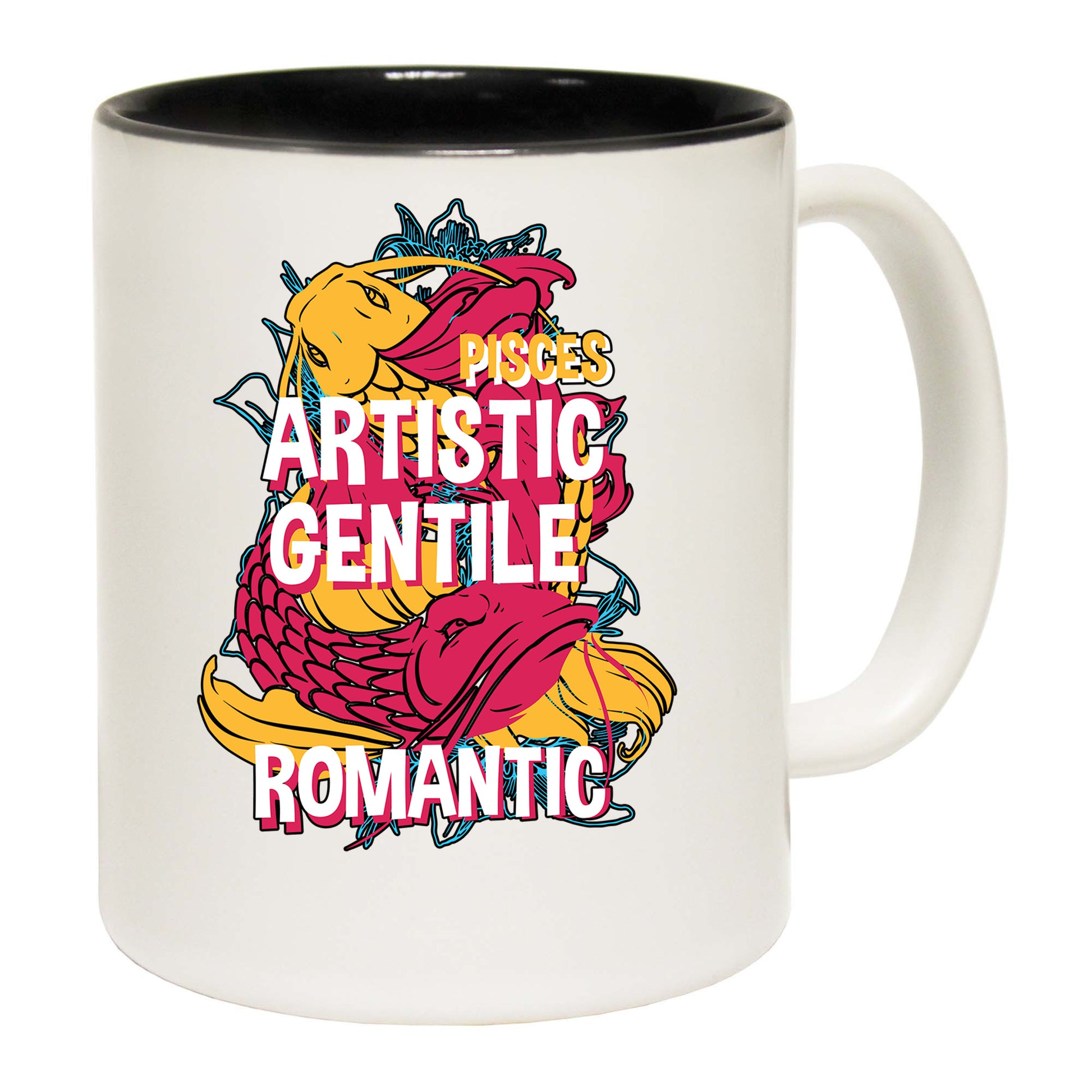 Pisces Birthday Gentile Romantic - Funny Coffee Mug