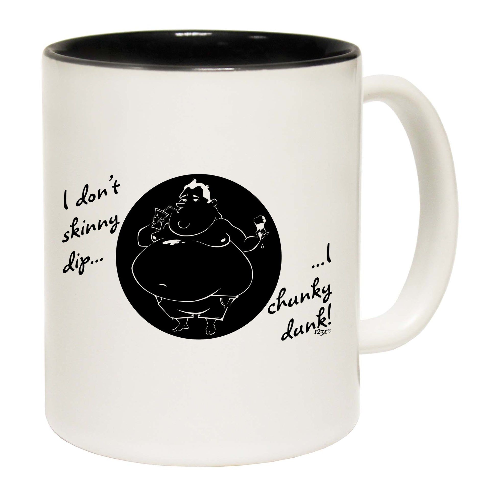 Dont Skinny Dip Chunky Dunk - Funny Coffee Mug